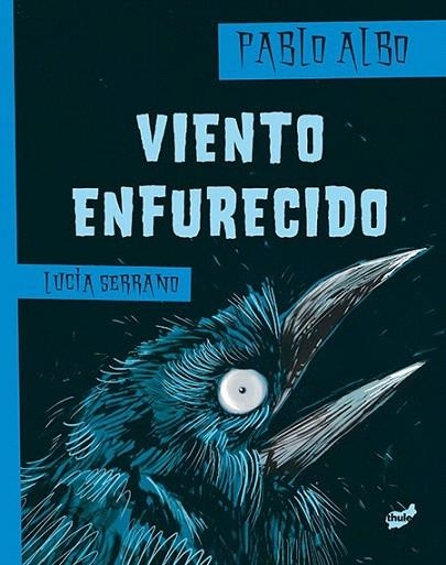 VIENTO ENFURECIDO | 9788415357544 | PÉREZ ANTÓN, PABLO | Llibreria La Gralla | Llibreria online de Granollers