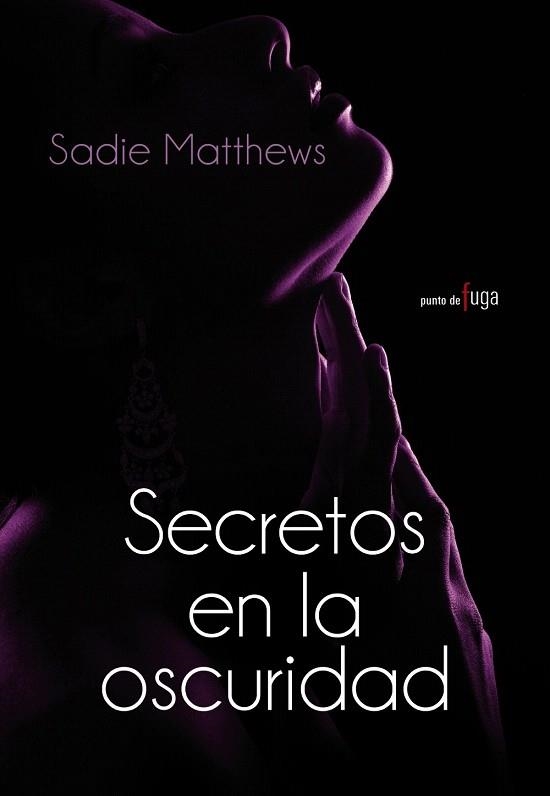 SECRETOS EN LA OSCURIDAD | 9788420684802 | MATTHEWS, SADIE | Llibreria La Gralla | Llibreria online de Granollers