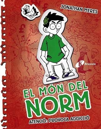 MÓN DEL NORM, 3. ATENCIÓ: PROVOCA ADDICCIÓ, EL | 9788499065472 | MERES, JONATHAN | Llibreria La Gralla | Llibreria online de Granollers