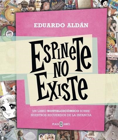 ESPINETE NO EXISTE | 9788401343223 | ALDAN, EDUARDO | Llibreria La Gralla | Llibreria online de Granollers