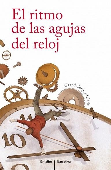 RITMO DE LAS AGUJAS DEL RELOJ, EL | 9788425351662 | GRAND CORPS MALADE | Llibreria La Gralla | Llibreria online de Granollers