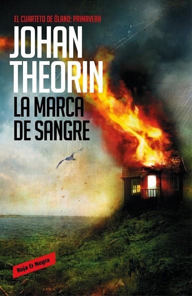 MARCA DE SANGRE, LA | 9788439726852 | THEORIN, JOHAN | Llibreria La Gralla | Librería online de Granollers