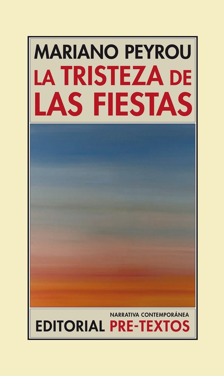 TRISTEZA DE LAS FIESTAS, LA | 9788415894445 | PEYROU, MARIANO | Llibreria La Gralla | Llibreria online de Granollers