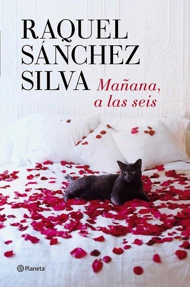 MAÑANA A LAS SEIS | 9788408126287 | SÁNCHEZ SILVA, RAQUEL | Llibreria La Gralla | Llibreria online de Granollers