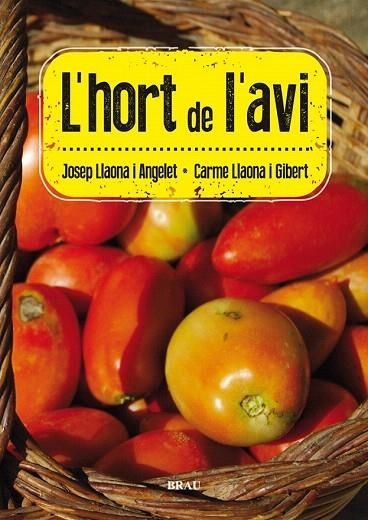 HORT DE L'AVI | 9788415885078 | LLAONA, JOSEP / LLAONA, CARME | Llibreria La Gralla | Llibreria online de Granollers