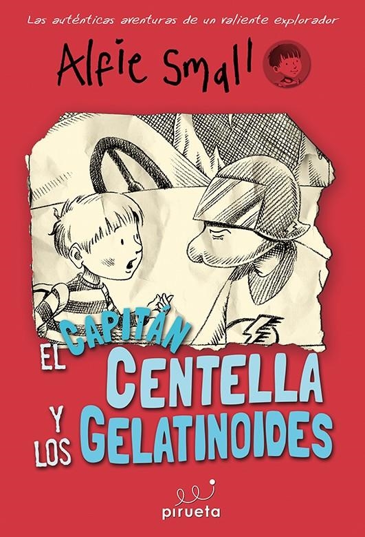 DIARIO DE ALFIE SMALL. CAPITÁN CENTELLA Y LOS GELATINOIDES | 9788415235750 | SMALL, ALFIE | Llibreria La Gralla | Llibreria online de Granollers