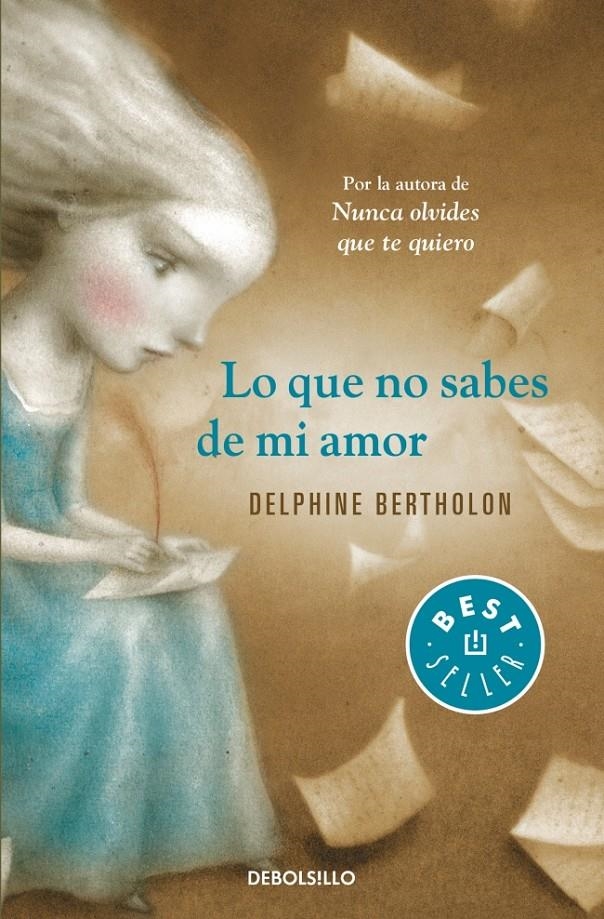 LO QUE NO SABES DE MI AMOR (DEBOLSILLO 878/2) | 9788490328354 | BERTHOLON, DELPHINE | Llibreria La Gralla | Llibreria online de Granollers