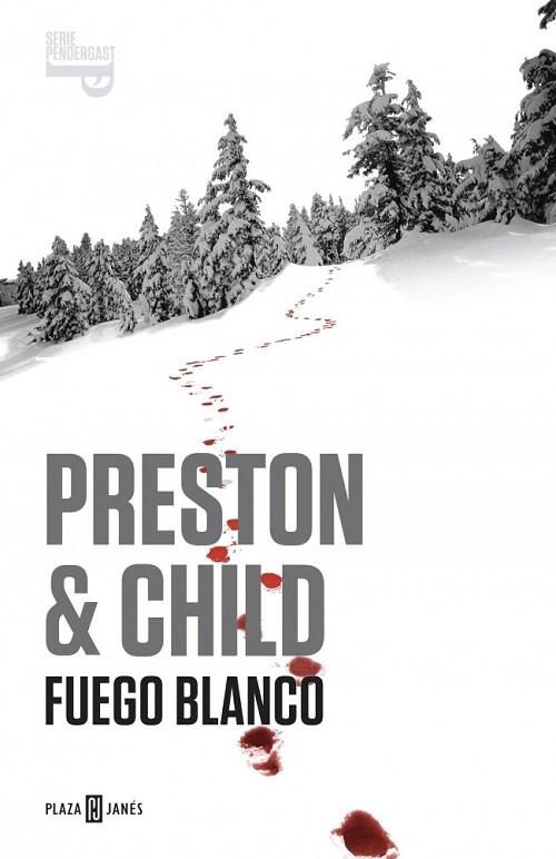 FUEGO BLANCO (SERIE PENDERGAST) | 9788401342042 | PRESTON & CHILD | Llibreria La Gralla | Librería online de Granollers