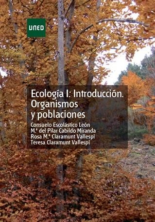 ECOLOGIA I INTRODUCCION ORGANISMO Y POBLACIONES | 9788436251234 | ESCOLASTICO, CONSUELO; CABILDO, Mª DEL PILAR; CLARAMUNT, ROSA; CLARAMUNT, TERESA  | Llibreria La Gralla | Llibreria online de Granollers