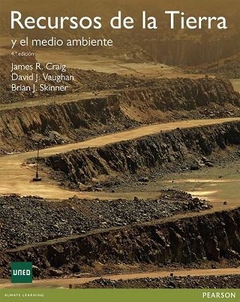 RECURSOS DE LA TIERRA Y EL MEDIO AMBIENTE | 9788415552024 | CRAIG, JAMES R; VAUGHAN, DAVID J; SKINNER, BRIAN J | Llibreria La Gralla | Librería online de Granollers