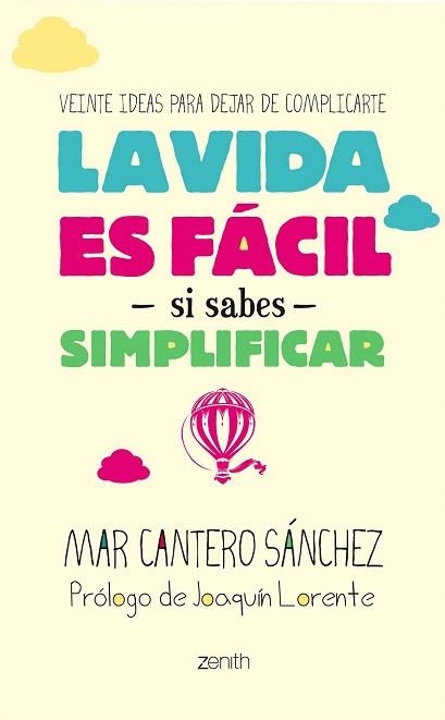 VIDA ES FÁCIL SI SABES SIMPLIFICAR, LA | 9788408128267 | CANTERO, MAR | Llibreria La Gralla | Llibreria online de Granollers