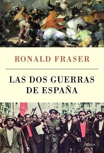 DOS GUERRAS DE ESPAÑA, LAS | 9788498927221 | FRASER, RONALD | Llibreria La Gralla | Llibreria online de Granollers