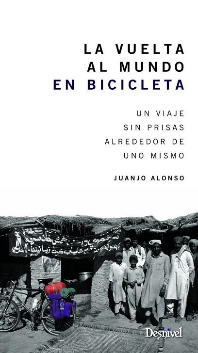 VUELTA AL MUNDO EN BICICLETA, LA | 9788498293074 | ALONSO, JUANJO | Llibreria La Gralla | Llibreria online de Granollers