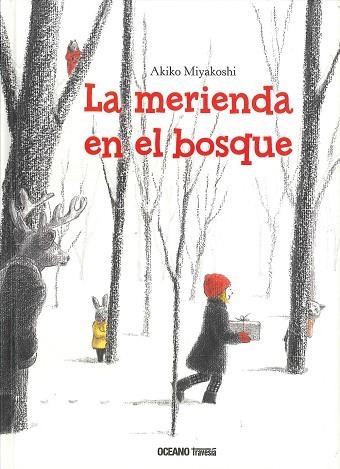 MERIENDA EN EL BOSQUE, LA | 9786074009002 | MIYAKOSHI, AKIKO | Llibreria La Gralla | Librería online de Granollers