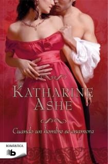 CUANDO UN HOMBRE SE ENAMORA (B DE BOLSILLO) | 9788498728644 | ASHE, KATHARINE | Llibreria La Gralla | Llibreria online de Granollers