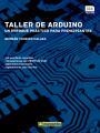 TALLER DE ARDUINO: UN ENFOQUE PRÁCTICO PARA PRINCIPIANTES | 9788426721501 | TOJEIRO CALAZA, GERMAN  | Llibreria La Gralla | Librería online de Granollers