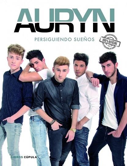 AURYN. PERSIGUIENDO SUEÑOS | 9788448019426 | Llibreria La Gralla | Llibreria online de Granollers