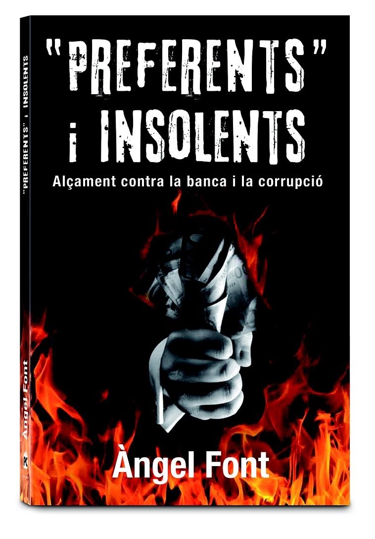 PREFERENTS I INSOLENTS | 9788496038677 | FONT, ÀNGEL | Llibreria La Gralla | Llibreria online de Granollers