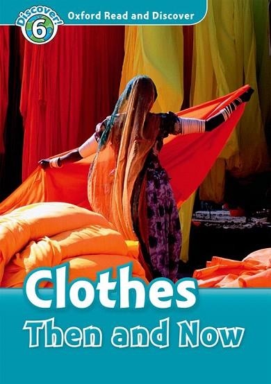 CLOTHES THEN AND NOW + CD READ AND DISCOVER 6 | 9780194646017 | Llibreria La Gralla | Llibreria online de Granollers