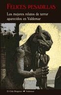 FELICES PESADILLAS.MEJORES RELATOS DE TERROR APARECIDOS EN VALDEMAR (EL CLUB DIÒGENES,200) | 9788477027744 | Llibreria La Gralla | Librería online de Granollers