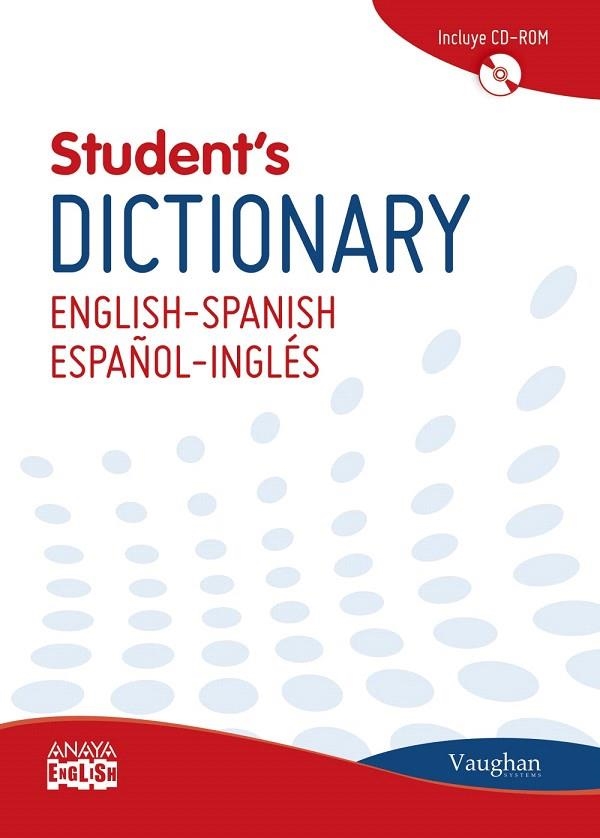 VAUGHAN STUDENT ' S DICTIONARY ENGLISH-SPANISH/ESPAÑOL-INGLÉS | 9788499740843 | LAROUSSE EDITORIAL | Llibreria La Gralla | Llibreria online de Granollers