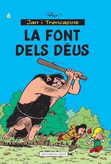 FONT DELS DÉUS, LA (JAN I TRENCAPINS, 6) | 9788416166039 | PEYO | Llibreria La Gralla | Llibreria online de Granollers