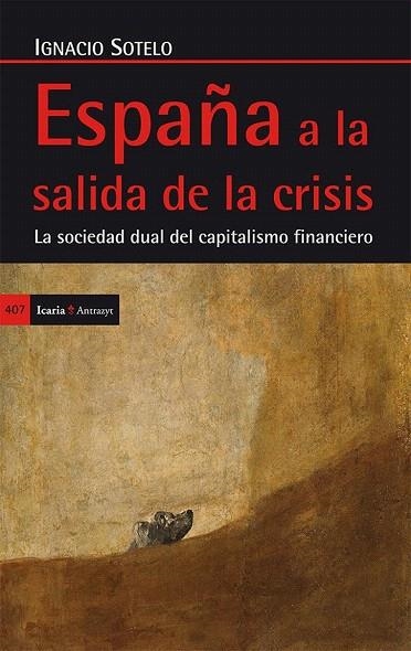 ESPAÑA A LA SALIDA DE LA CRISIS | 9788498885897 | SOTELO MARTÍNEZ, IGNACIO | Llibreria La Gralla | Llibreria online de Granollers