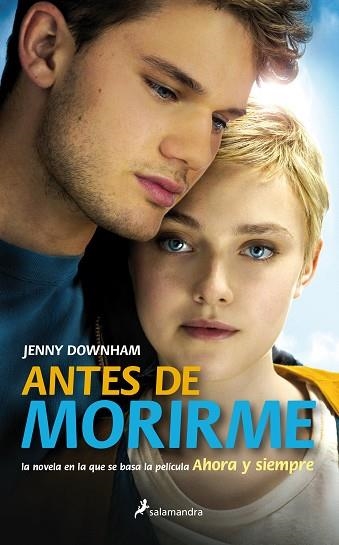 ANTES DE MORIRME | 9788498386394 | DOWNHAM, JENNY | Llibreria La Gralla | Librería online de Granollers