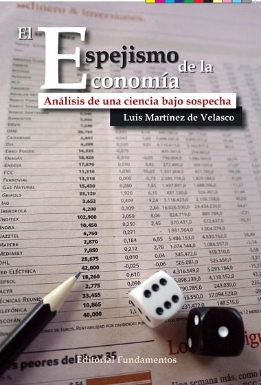 ESPEJISMO DE LA ECONOMÍA, EL | 9788424512897 | MARTÍNEZ DE VELASCO, LUIS | Llibreria La Gralla | Llibreria online de Granollers