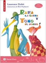 RAFA LA GARZA  Y TONO EL ZORRO (LETRA MANUSCRITA) | 9788431680800 | TICHIT, LAURENCE/MASNOU FERRER, RAMON | Llibreria La Gralla | Llibreria online de Granollers