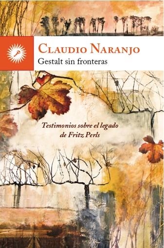 GESTALT SIN FRONTERAS | 9788416145041 | NARANJO, CLAUDIO | Llibreria La Gralla | Llibreria online de Granollers