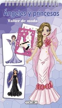 ÁNGELES Y PRINCESAS (TALLER DE MODA) | 9788490371824 | Llibreria La Gralla | Llibreria online de Granollers