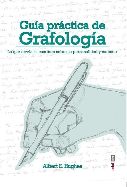 GUÍA PRÁCTICA DE GRAFOLOGÍA | 9788441434356 | HUGHES, ALBERT E. | Llibreria La Gralla | Librería online de Granollers