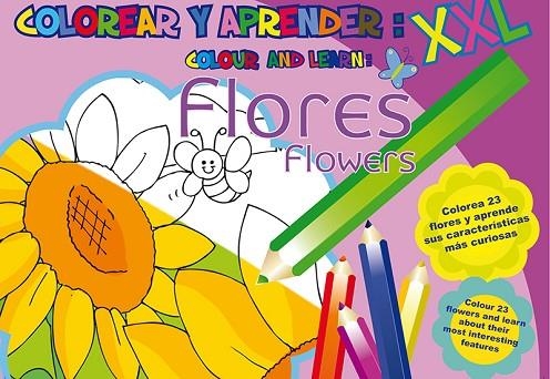 COLOREAR Y APRENDER XXL. FLORES | 9788494245725 | Llibreria La Gralla | Llibreria online de Granollers