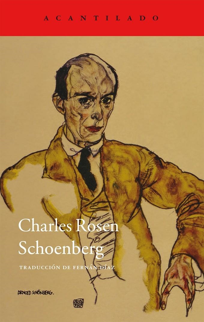 SCHOENBERG | 9788416011209 | ROSEN, CHARLES | Llibreria La Gralla | Llibreria online de Granollers