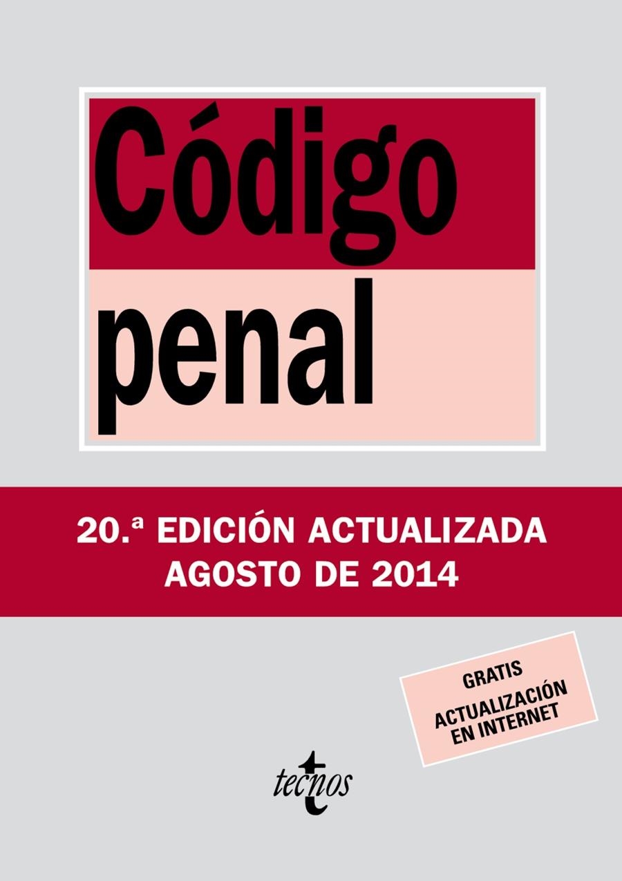 CÓDIGO PENAL (AGOSTO 2014) | 9788430962358 | EDITORIAL TECNOS | Llibreria La Gralla | Llibreria online de Granollers