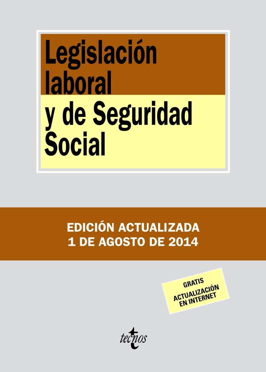 LEGISLACIÓN LABORAL Y DE SEGURIDAD SOCIAL (ED. 2014) | 9788430962396 | EDITORIAL TECNOS | Llibreria La Gralla | Llibreria online de Granollers