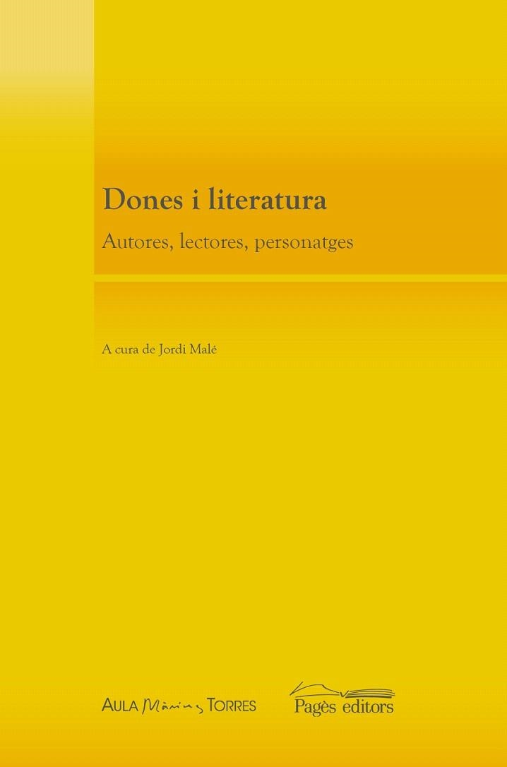 DONES I LITERATURA | 9788499755137 | MALE, JORDI (ED) | Llibreria La Gralla | Llibreria online de Granollers