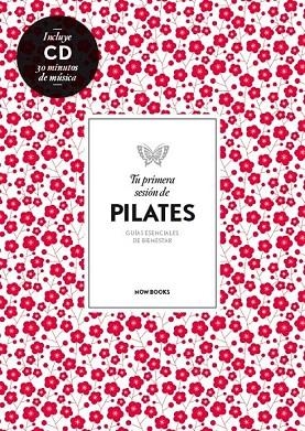 TU PRIMERA SESIÓN DE PILATES + CD | 9788494240577 | VIDAL MELERO, ALEJANDRA | Llibreria La Gralla | Llibreria online de Granollers