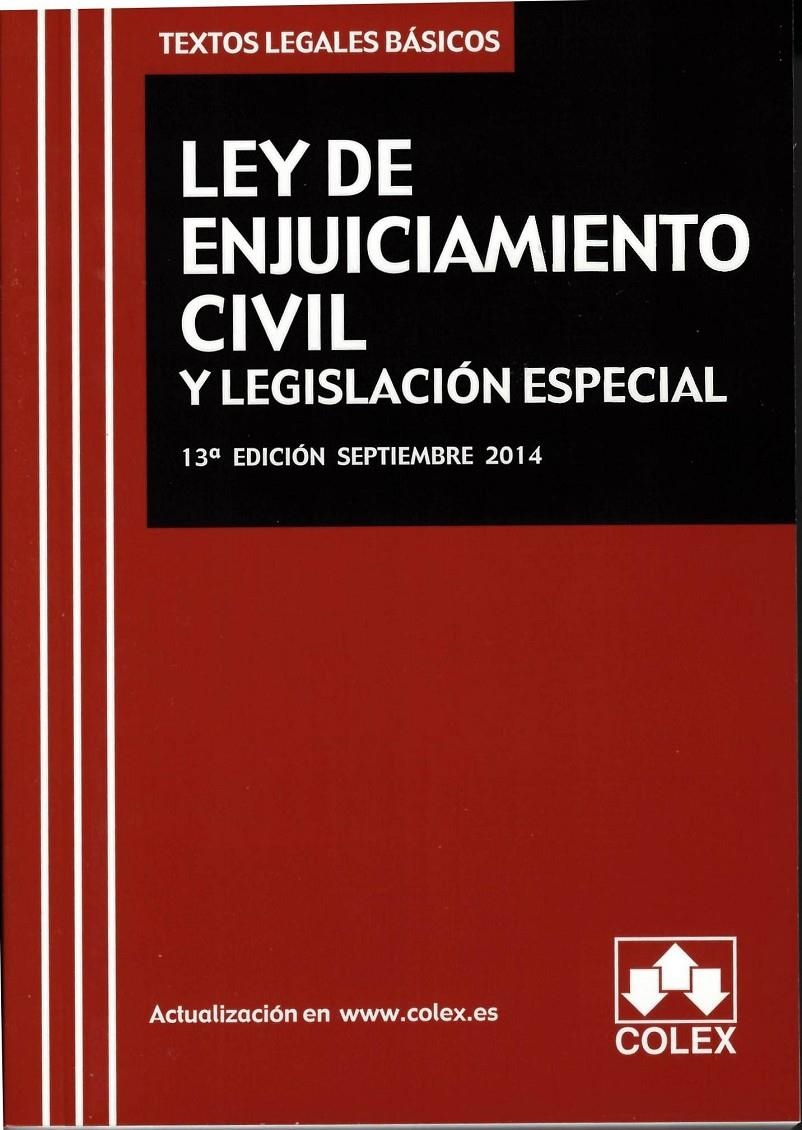 LEY DE ENJUICIAMIENTO CIVIL Y LEGISLACION ESPECIAL (13ª EDICIÓN SEPTIEMBRE 2014) | 9788483424599 | Llibreria La Gralla | Llibreria online de Granollers