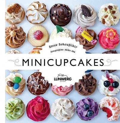 MINICUPCAKES | 9788415888826 | SCHOUFLIKIR, STEVE  | Llibreria La Gralla | Llibreria online de Granollers