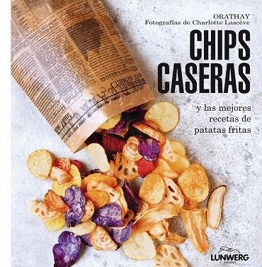 CHIPS CASERAS | 9788415888802 | ORATHAY | Llibreria La Gralla | Llibreria online de Granollers