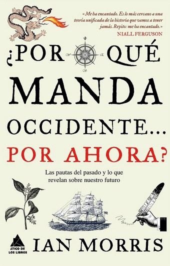 ¿POR QUÉ MANDA OCCIDENTE...POR AHORA? | 9788493859558 | MORRIS, IAN | Llibreria La Gralla | Llibreria online de Granollers