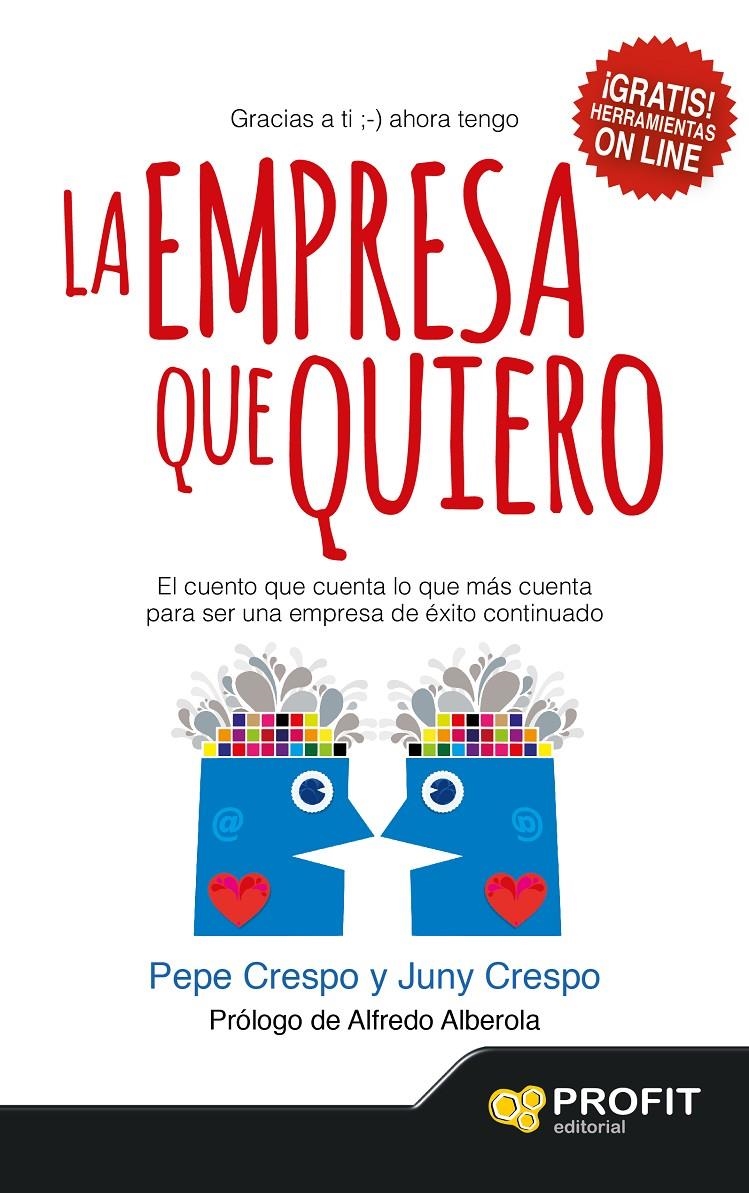 EMPRESA QUE QUIERO, LA | 9788416115020 | CRESPO MONTSERRAT, PEPE/CRESPO BISQUERD, JUNY | Llibreria La Gralla | Llibreria online de Granollers