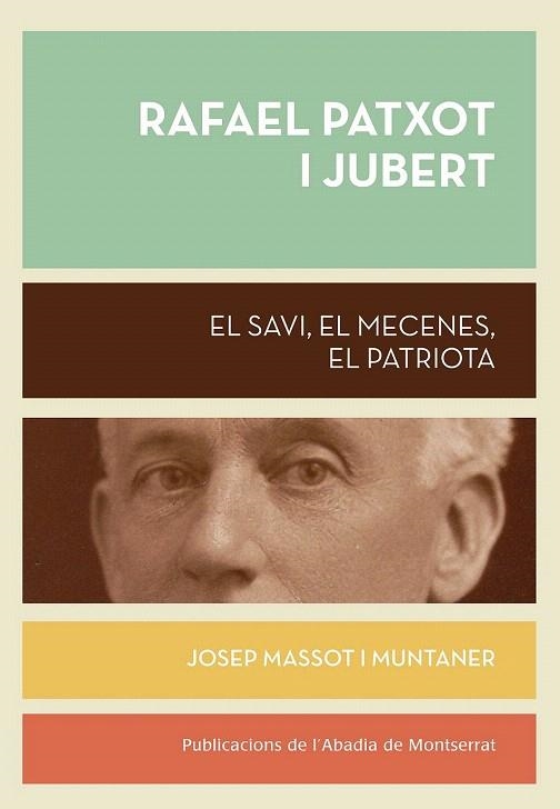 RAFAEL PATXOT I JUBERT | 9788498836943 | MASSOT I MUNTANER, JOSEP | Llibreria La Gralla | Llibreria online de Granollers