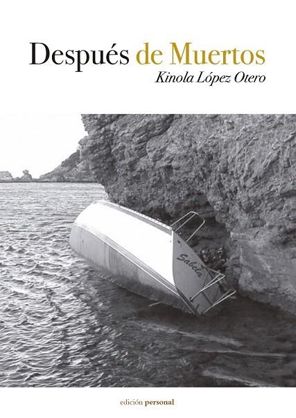 DESPUÉS DE MUERTOS | 9788499463131 | LÓPEZ OTERO, KINOLA | Llibreria La Gralla | Llibreria online de Granollers