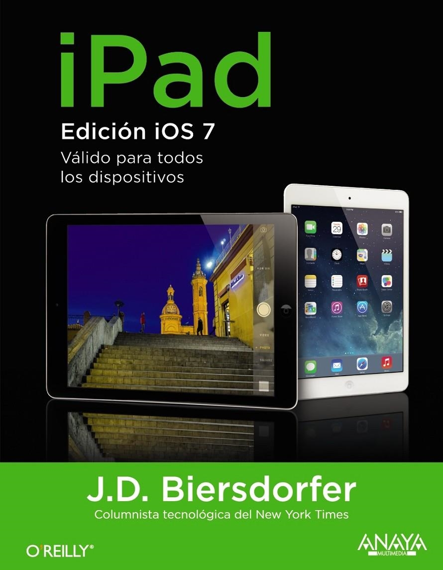 IPAD. EDICIÓN IOS7 | 9788441535879 | BIERSDORFER, J.D. | Llibreria La Gralla | Librería online de Granollers