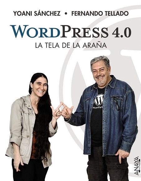 WORDPRESS 4.0. LA TELA DE LA ARAÑA | 9788441535473 | SÁNCHEZ, YOANI/TELLADO, FERNANDO | Llibreria La Gralla | Librería online de Granollers