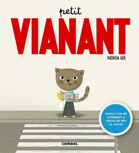 PETIT VIANANT | 9788498259414 | GEIS, PATRICIA | Llibreria La Gralla | Librería online de Granollers