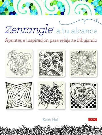 ZENTANGLE A TU ALCANCE | 9788498744088 | HALL, KASS | Llibreria La Gralla | Llibreria online de Granollers